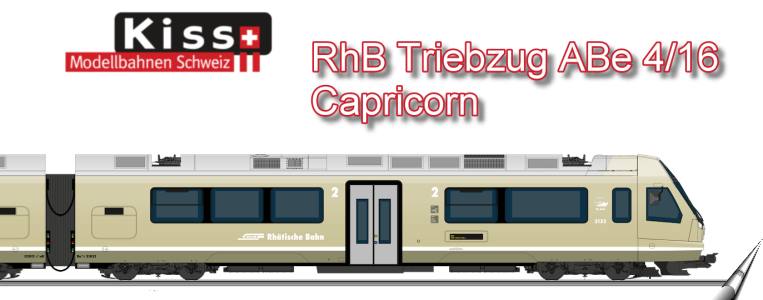 KISS Modellbahnen Schweiz - Capricorn Triebzug  - vier Varianten - Limitiertes Modell 