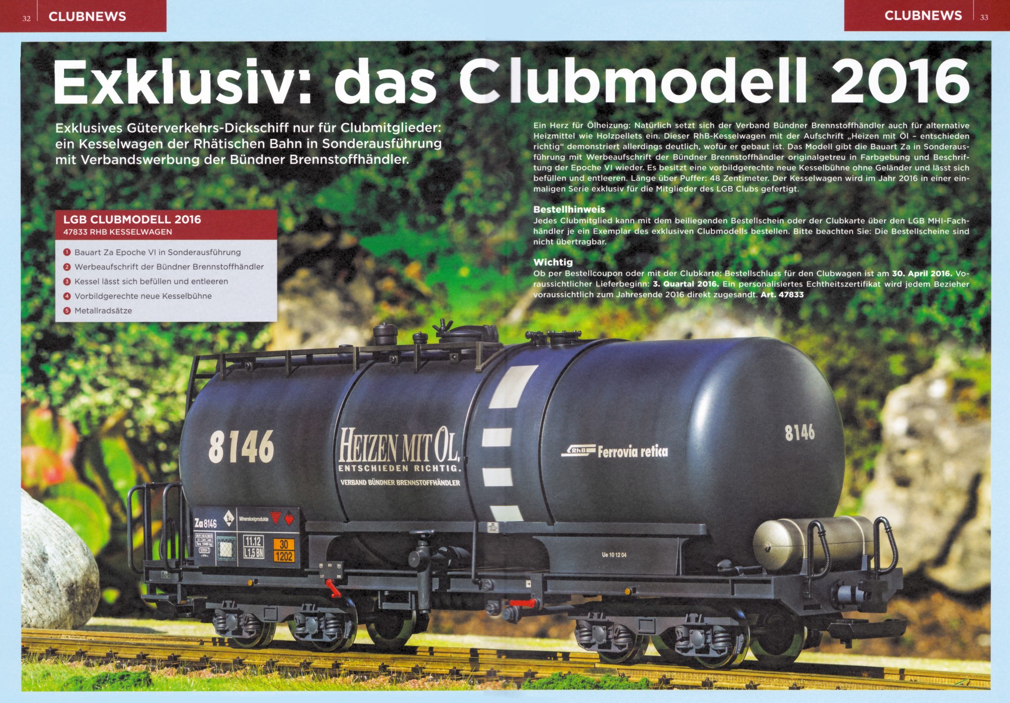 So sieht die Innenseite der neuen LGB Depeschen Nr. 4 / 2015 mit den Clubnews aus. Die Alterung auf dem Bild des vierachsigen Kesselwagens Nr. Za 8146 der Rhtischen Bahn sieht vielversprechend aus. Meine persnliche Meinung zur Alterung durch LGB war seit den Knickkesselwagen nicht sehr hoch angesiedelt. Hier ist ein doch ein Meister am Werk gewesen. Die Kundenansprche fr den 159,99 EUR teueren Wagen sind gestiegen. 