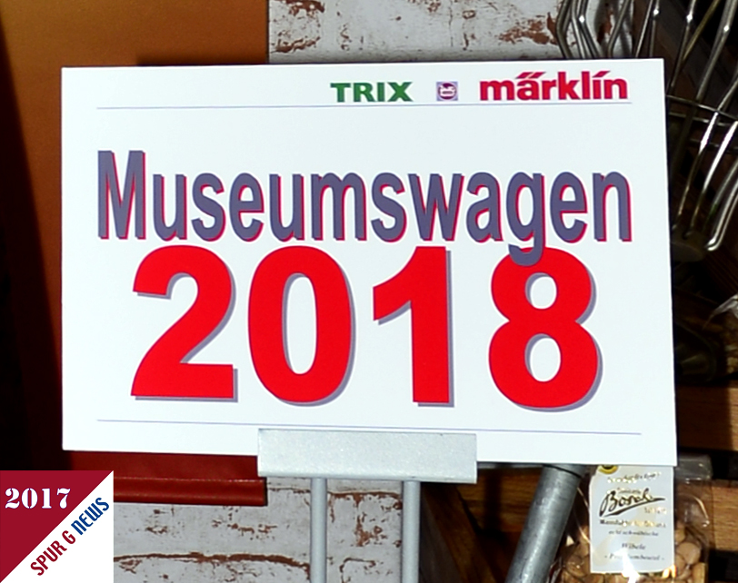 LGB Museumswagen 2018 - Vorstellung im Museum am 14. Dezember 2017