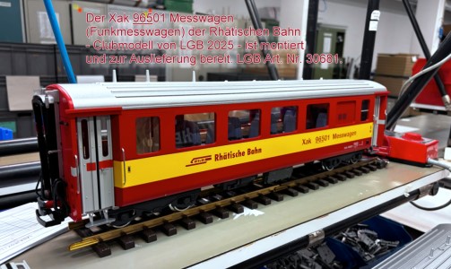 Bilder aus der Fertigung - LGB Club Modell 30681