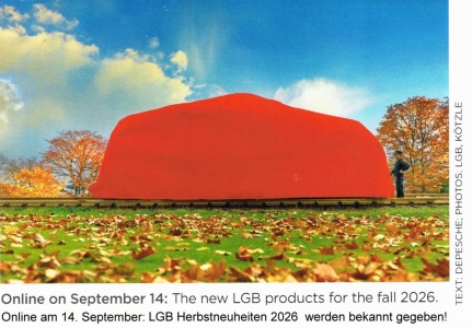 Vormerken: Am Montag, 14. September 2026, werden die LGB Herbstneuheiten ver�ffentlicht. 