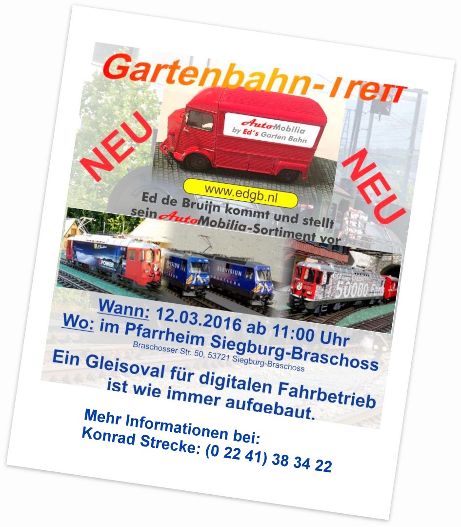 5. Braschosser - Gartenbahn-Treff im Pfarrheim Siegburg-Braschoss - mehr Info´s auf´s Bild klicken und Flyer downloaden
