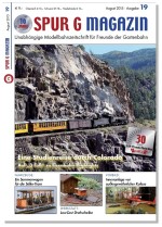 Unser Print Magazin - Spur  G Magazin - bereits im 10. Jahr die Kompetenz im Gartenbahnbereich 