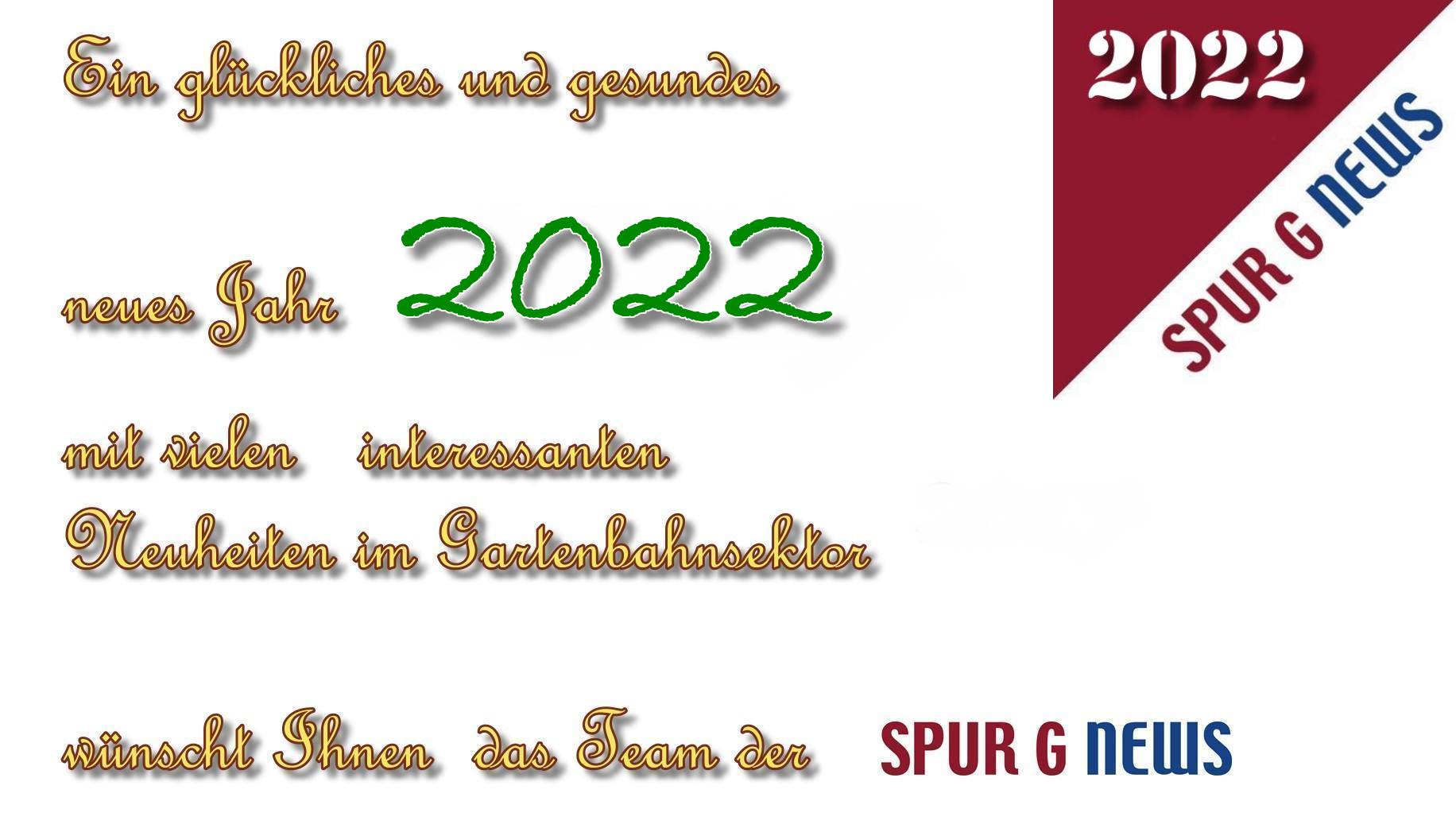 Ein glckliches und gesundes neues Jahr 2022 - Spur G News 