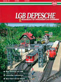 LGB Depesche Nr. 137 Ausgabe 04/2009 ist nun erschienen! LGB Depesche No. 137 (04/2009) is now available! 