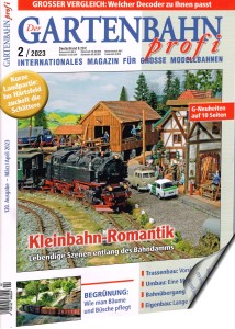 GARTENBAHN profi 02/2023: Zwei Rubriken haben es mir angetan: BB - Die lange Reihe UH von Walter Stramitzer und ein "Gespr frs Grne". Hier schon die Folge 32. 