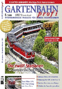 Der GARTENBAHN profiDer GARTENBAHN profi internationales Magazin fr groe Modellbahnen  5/2025 war am 19.08.25 im Briefkasten und  im Zeitschriftenhandel verfgbar. 