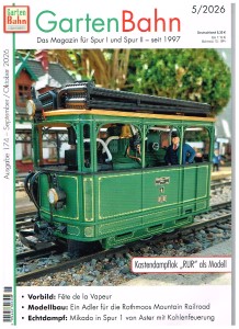 GartenBahn - Ausgabe 5/2026 - Kastendampflok "RUR" als Model und Bericht �ber F�te de la Vapeur..... Danke Frank 