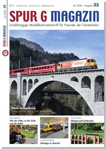 Spur G Magazin # 35 - Ausgabe Juli 2026 - ist an die Abonnenten und Clubmitglieder (Club der LGB Freunde Rhein/Sieg e.V. ) ausgeliefert! 