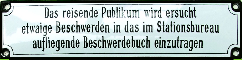 Emailleschild "Das Reisende Publikum wird ersucht..." 