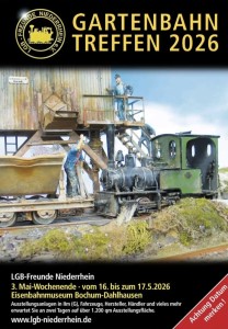 Vormerkung: 3. Mai Wochenende im Eisenbahnmuseum Bochum-Dahlhausen - GARTENBAHN TREFFEN 2026 - LGB Freunde Niederrhein 