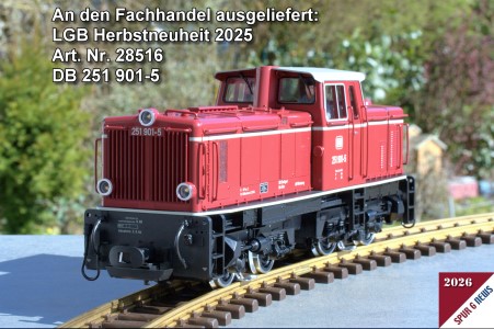 LGB Art. Nr. 28516 - Herbstneuheit 2025 - an den Fachhandel ausgeliefert. 