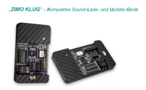 ZIMO KLUG - Sound Lade und Up-Date Gert - Neuheit 2025
