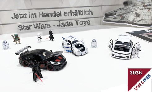 Auf der Spielwarenmesse 2026 vorgestellt - jetzt im Handel: STAR WARS - Jada Toys