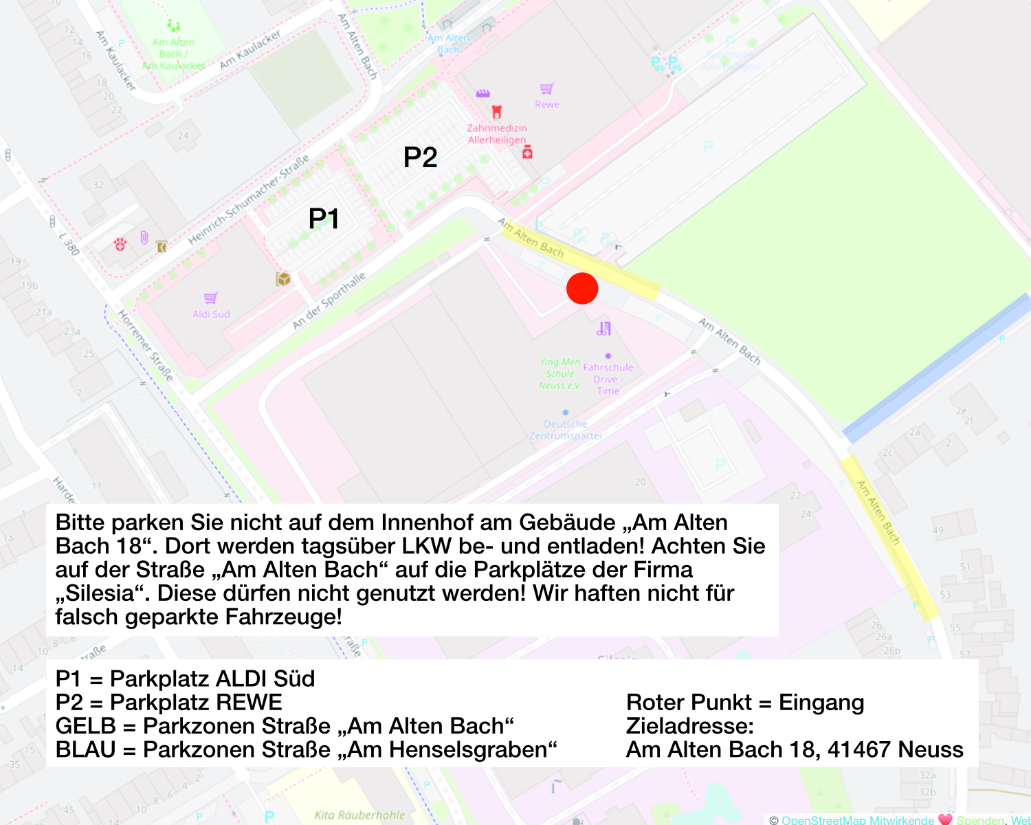 Lageplan Eingang: Bitte Hinweise beachten! Wir haften nicht f�r falsch geparkte Fahrzeuge!