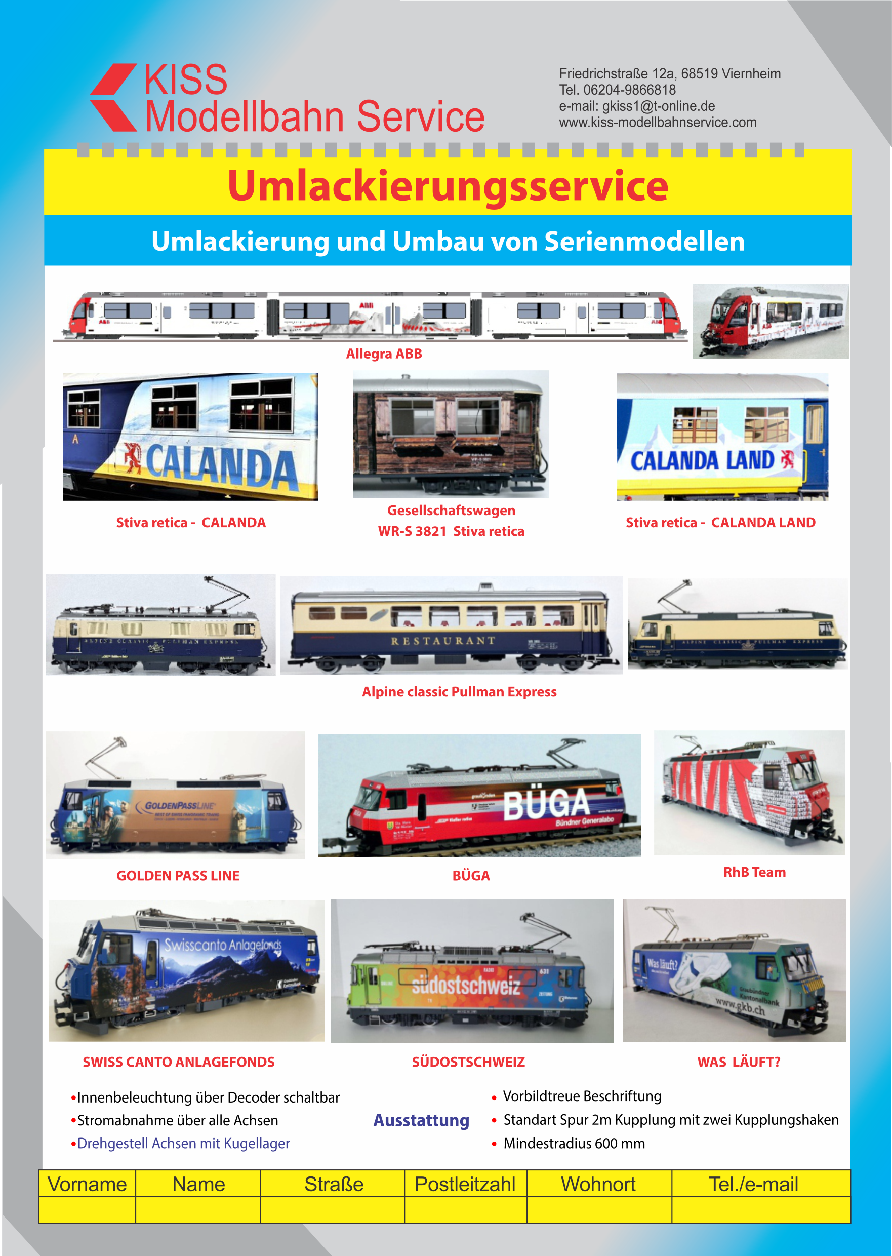Informationen ber den Umlackierservice von KISS Modellbahn Serv ice. Flyer kann am Ende des Berichts herunter geladen werden. 