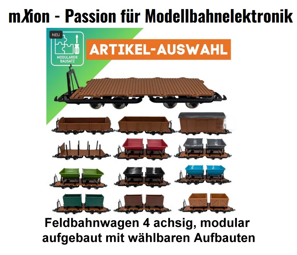 Übersicht mXion Feldbahnwagen 4 achsig, modular aufgebaut mit wählbaren Aufbauten.