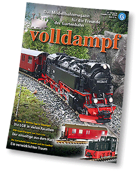 Volldampf - Ausgabe 4/2023 - ldampflok und Gepchwagen fr die Harzfans, Ein verwirklichter Traum einer Gartenbahn. 
