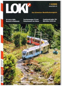 LOKI Das Schweizer Modellbahnmagazin Ausgabe 7-8 - wie immer p�nktlich ausgeliefert. Sch�ne Sommerferien. 